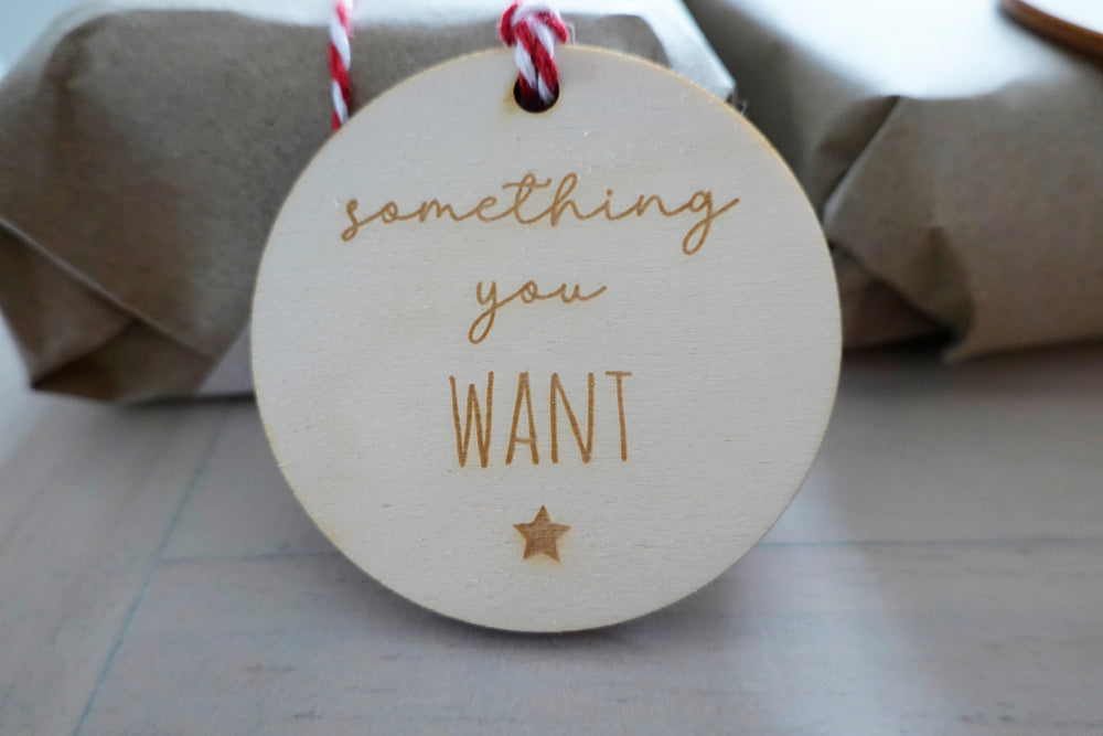 
                  
                    Something You Want, Need, Do Tags
                  
                